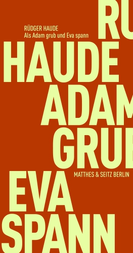 When Adam Delved and Eve Span. Hostility to Domination in the Hebrew Bible