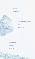 »Anthropologie des Wassers« – Lesung und Konzert