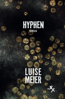 Luise Meier liest aus »Hyphen«