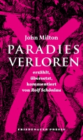 Bernhard Viel und Andreas Keller über John Miltons »Paradies verloren«