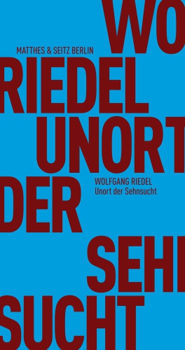 Unort der Sehnsucht